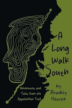 Tales From the Appalachian Trail .
